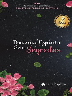cover image of Doutrina Espírita Sem Segredos